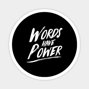 'Words Do Have Power' Cancer Awareness Shirt Magnet